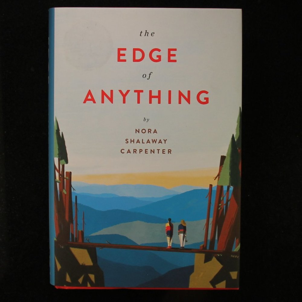 The Edge Of Anything by Nora Shalaway Carpenter - Hardcover
